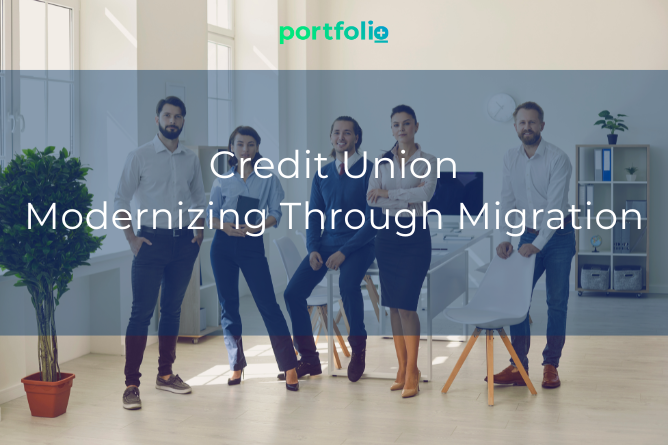 Cover of Credit Union Migration blog post of Portfolio+